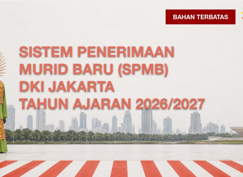 Sosialisasi Kebijakan SPMB TA 2026/2027 BPMP DKI Jakarta