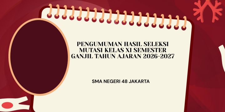 Pengumuman hasil seleksi mutasi kelas XI semester ganjil tahun ajaran 2026-2027